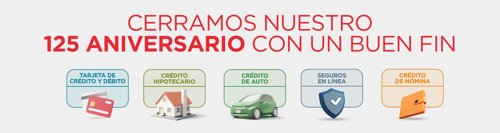 Cerramos nuestro 125 aniversario con un Buen Fin