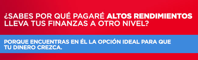 ¿Sabes por qué el pagaré Altos Rendimientos lleva tus finanzas a otro nivel?